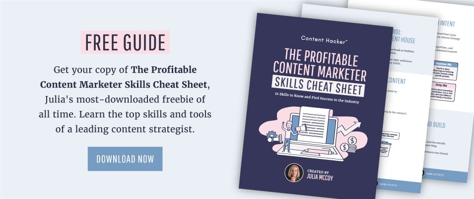 Profitable Content Marketer Skills Cheat Sheet