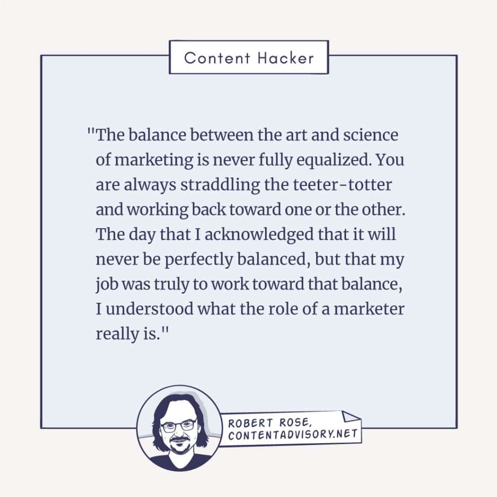 Robert Rose marketing balance