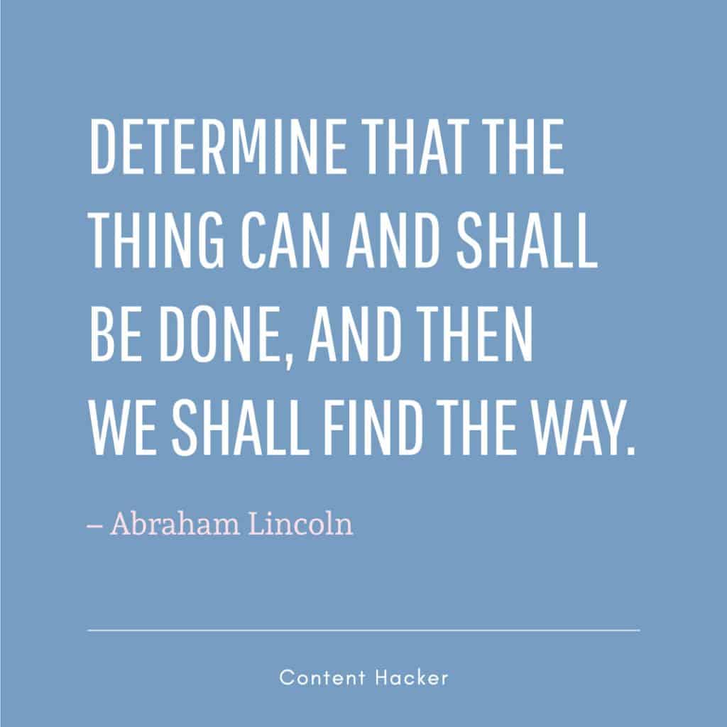 hustle quote abraham lincoln