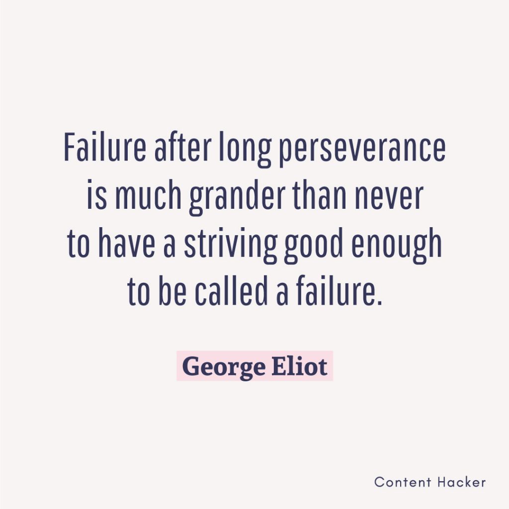 hustle quote george eliot