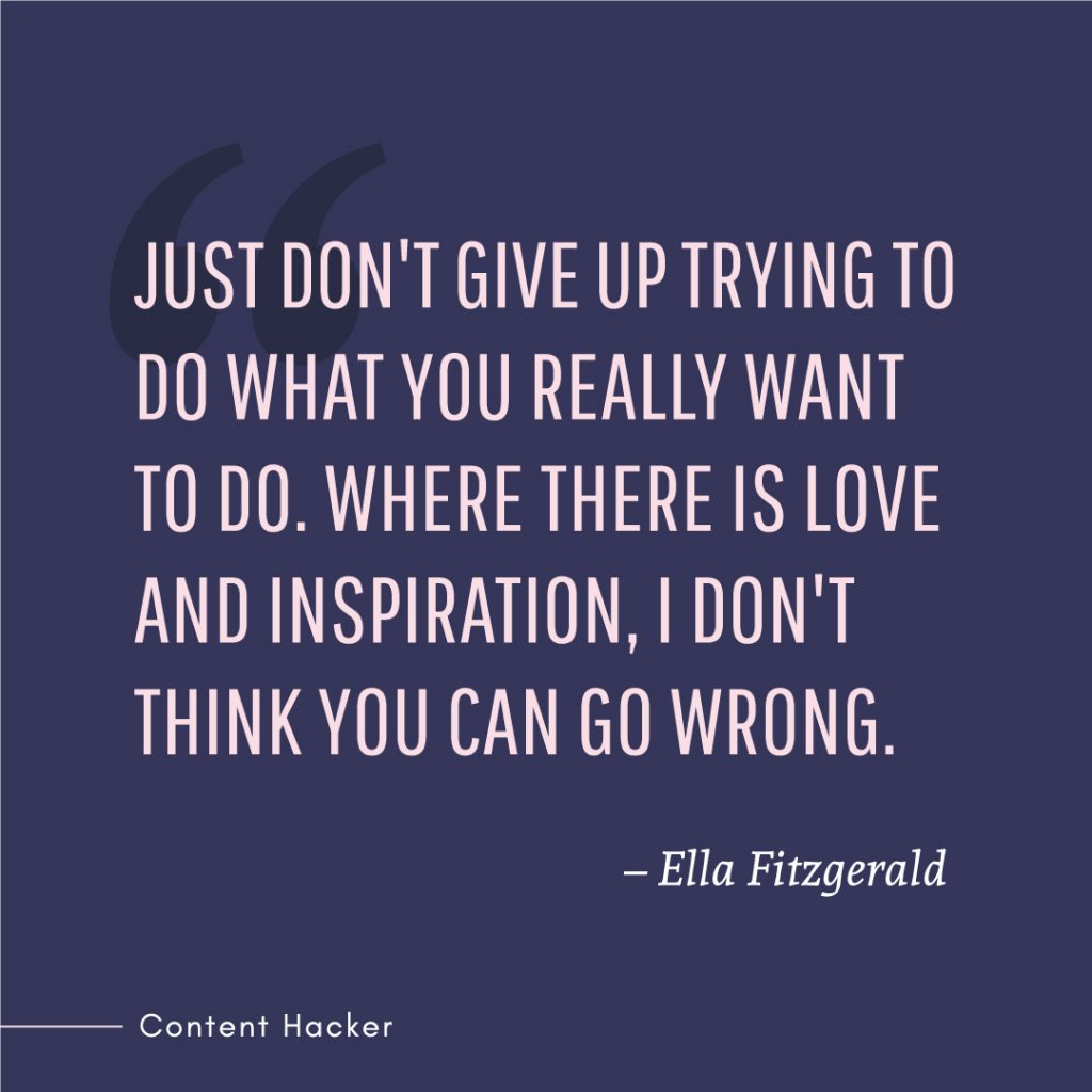 hustle quote ella fitzgerald