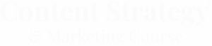 content strategy and marketing course